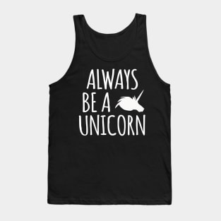 Always Be A Unicorn Tank Top